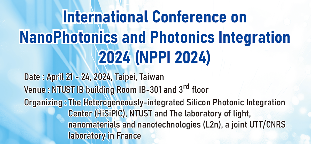 International Conference on NanoPhotonics and Photonics Integration